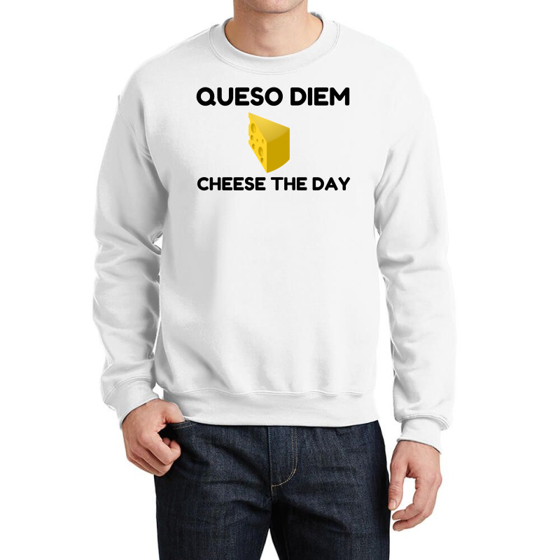 Queso Diem Crewneck Sweatshirt by Perfect Designers | Artistshot