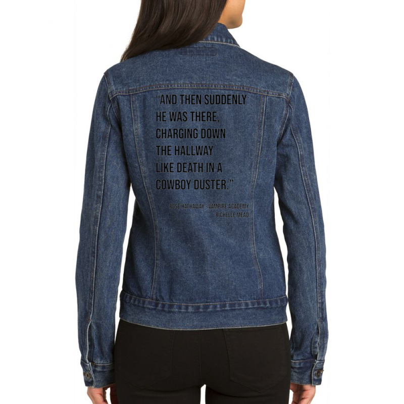 Vampire Academy Quote Ladies Denim Jacket by kstrendy | Artistshot