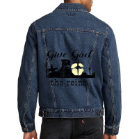 Give God The Reins Country Music Cowboy Day Gift Men Denim Jacket | Artistshot