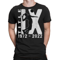 Title Ix 50th Anniversary Us Education Amendments Volleyball T Shirt T-shirt | Artistshot