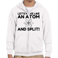 Like An Atom Split Youth Zipper Hoodie | Artistshot