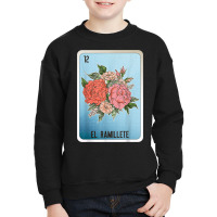 El Ramillete Mexican Slang Lottery Bingo Cards T Shirt Youth Sweatshirt | Artistshot