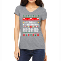 Deck The Halls With Beta Blockers Nurse Christmas Ugly Xmas Women's V-neck T-shirt | Artistshot