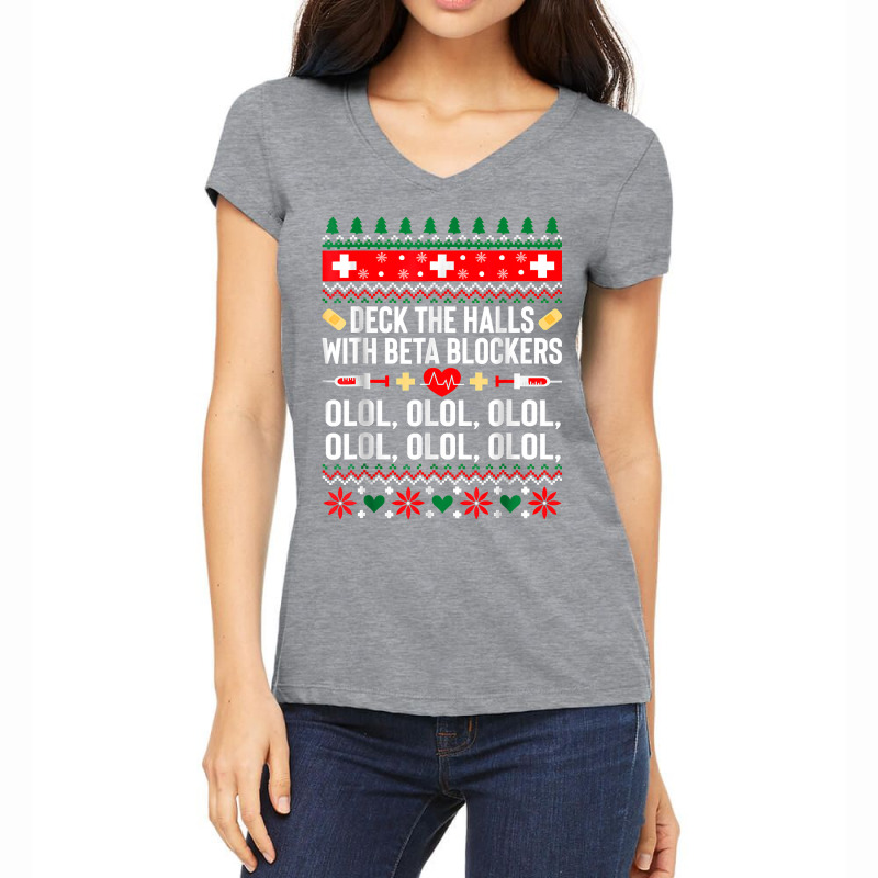 Deck The Halls With Beta Blockers Nurse Christmas Ugly Xmas Women's V-Neck T-Shirt by EricWade | Artistshot