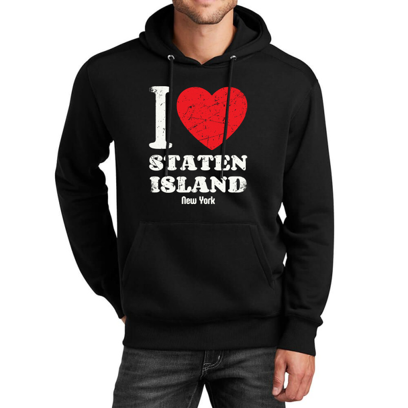 I,love,staten,island,new-york-city,usa,distressed,grunge,pullover,hood Unisex Hoodie by cm-arts | Artistshot