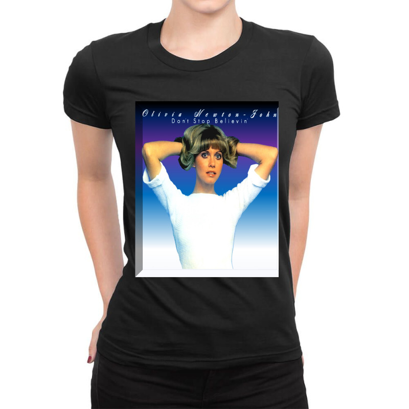 Olivia Newton- John - Dont Stop Believin-mwyfg Ladies Fitted T-shirt | Artistshot