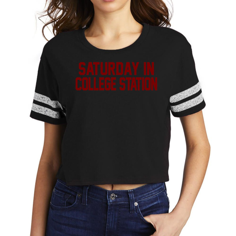 Saturday In College Station Football  For Game Day Scorecard Crop Tee by nhan0105 | Artistshot