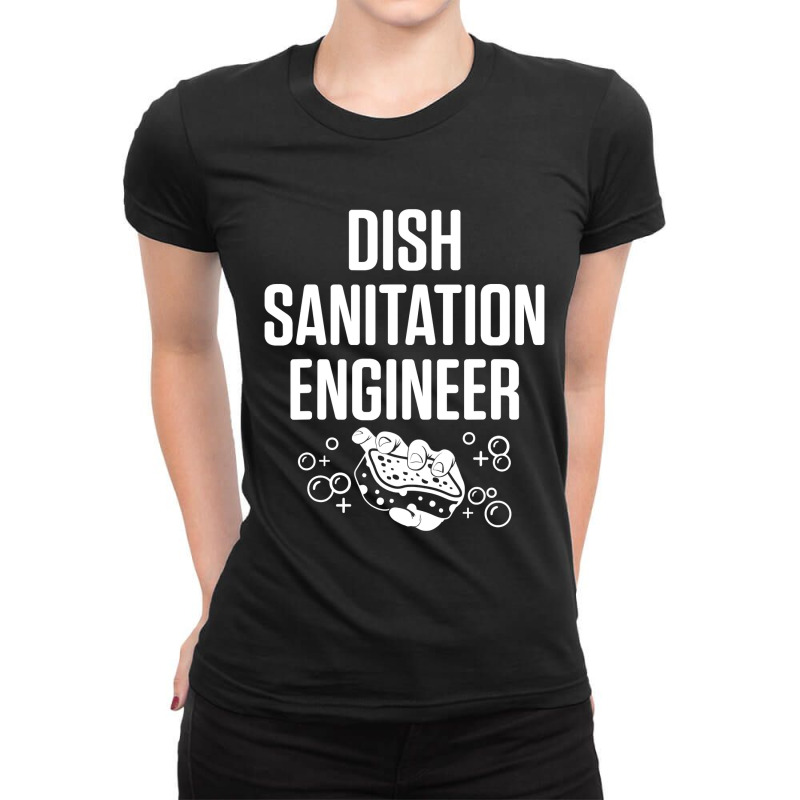 Dishwasher Sanitation Engineer Funny Dishwashing Gift Ladies Fitted T-Shirt by EricWade | Artistshot