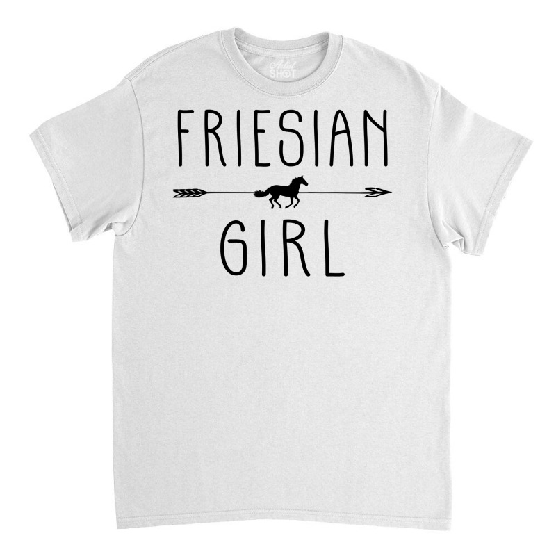 Friesian Horse Girl  Gifts Horses Lover Riding Racing Classic T-shirt by Jennifer90 | Artistshot