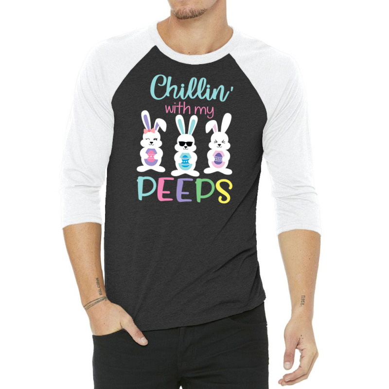 Chillin With My Peeps Tshirt Easter Bunny Candy Gift 3/4 Sleeve Shirt | Artistshot