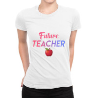 Future Teacher Ladies Fitted T-shirt | Artistshot