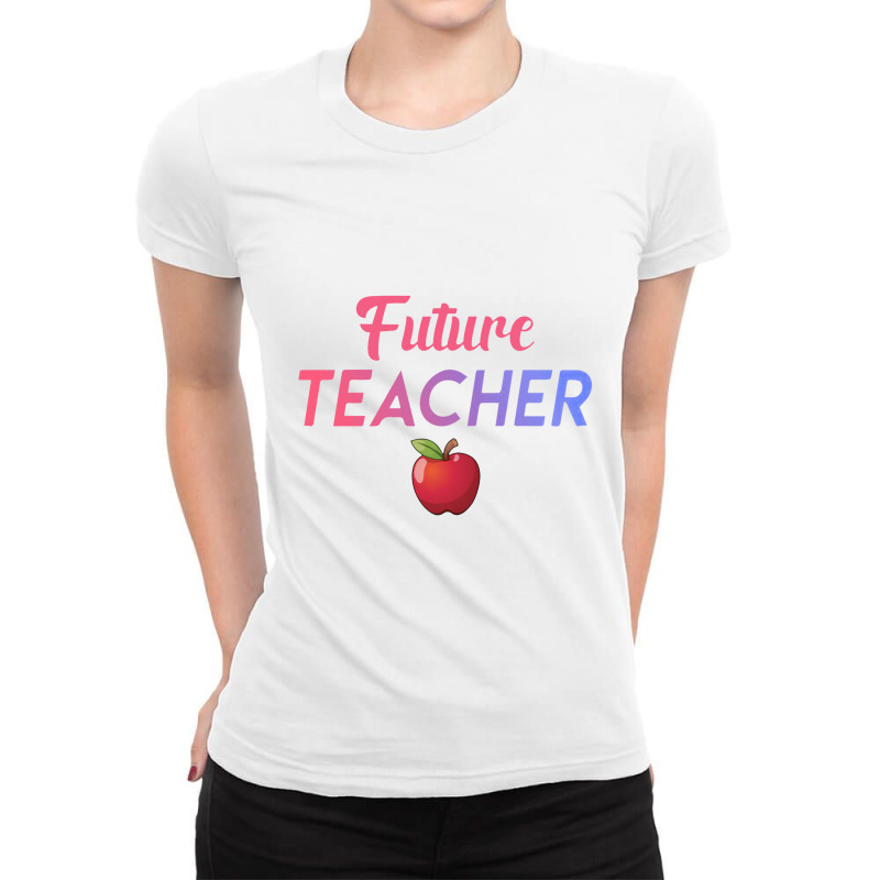 Future Teacher Ladies Fitted T-Shirt by cm-arts | Artistshot