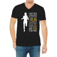 Female Runner Girl Women I Don't Run To Win Races V-neck Tee | Artistshot