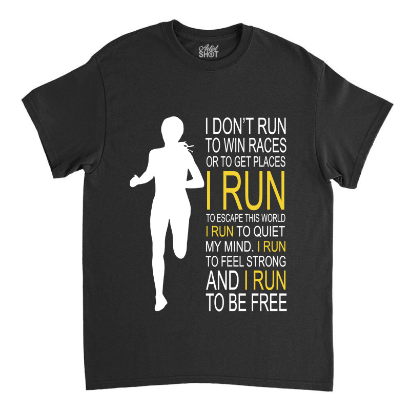 Female Runner Girl Women I Don't Run To Win Races Classic T-shirt | Artistshot