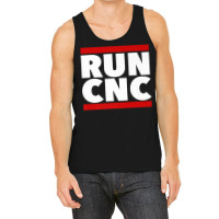 Run Cnc . Funny Machinist Engineer G-code For Fans Tank Top | Artistshot