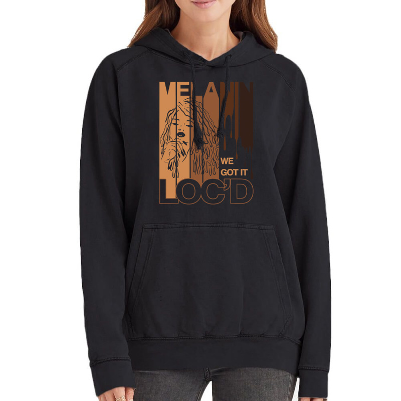 Melanin Drippin We Got It Loc'd Black Afro Natural Hair Vintage Hoodie | Artistshot