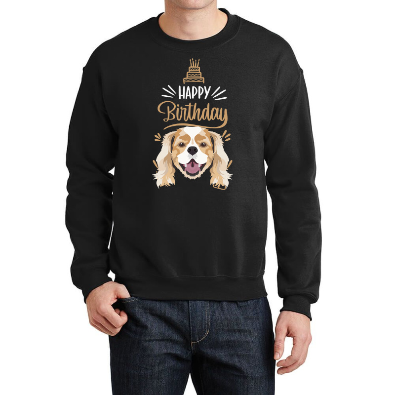 Birthday Gift Cavalier King Charles Spaniel-5epve Crewneck Sweatshirt | Artistshot