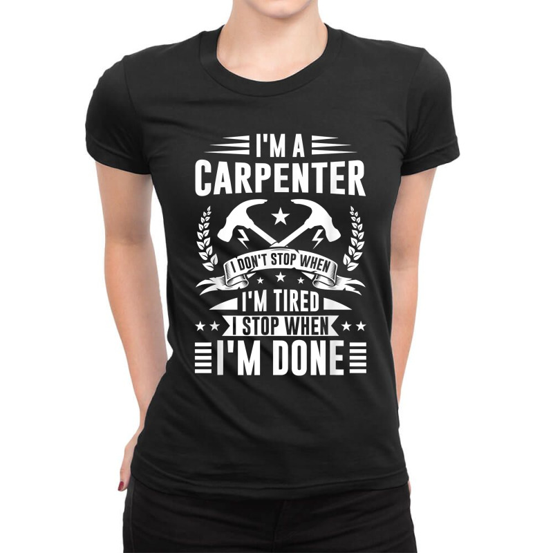 Mens Cool Carpenter Funny Joiner Hard Work Woodworking For Fans Ladies Fitted T-Shirt by IrmaJeannette | Artistshot