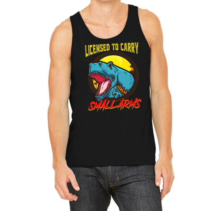 Licensed To Carry Small Arms Funny Dinosaur Pun T-rex Joke Tank Top | Artistshot