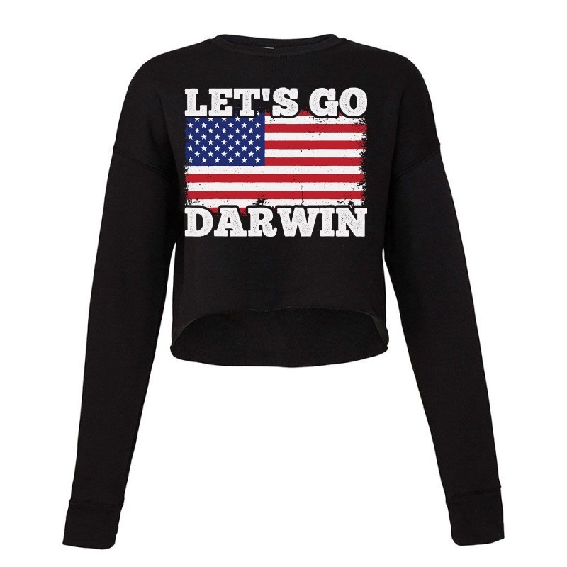 Lets Go Darwin Funny Sarcastic Women Men T-shirt Cropped Sweater by Teemoney2 | Artistshot