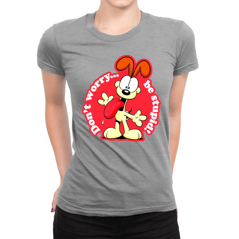 Be Stupid Ladies Fitted T-shirt | Artistshot