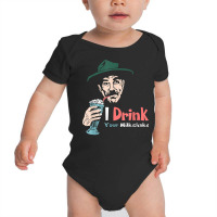 I Drink Your Milkshake I Drink It Up! T Shirt Baby Bodysuit | Artistshot