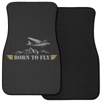 Born To Fly  Pilot Plane - Single Airplane Front Car Mat | Artistshot