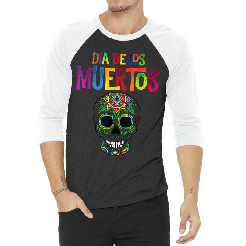 Dia De Los Muertos Celebration Sugar Skull Calavera 3/4 Sleeve Shirt by AnaMercedesContreras | Artistshot