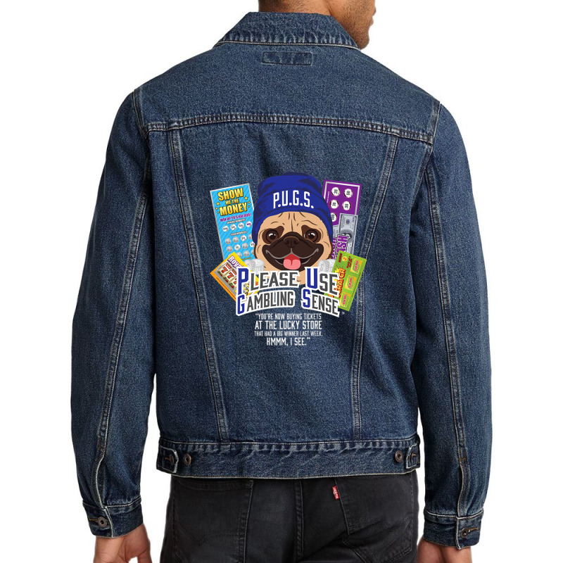 P.u.g.s. The Canine Counselor Scratch-off Lucky Store Men Denim Jacket | Artistshot