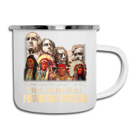 The-original,founding,fathers,natives,american,t-shirt Camper Cup | Artistshot