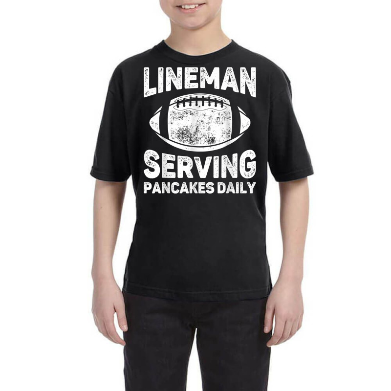 Lineman Serving Pancakes Daily   Football Lineman T Shirt Youth Tee | Artistshot