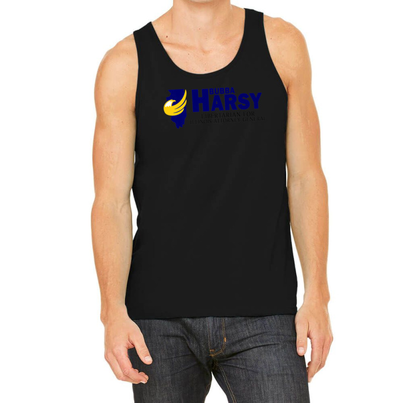 Bubba Harsy - Libertarian For Illinois Attorney General Tank Top by KadeBarry | Artistshot