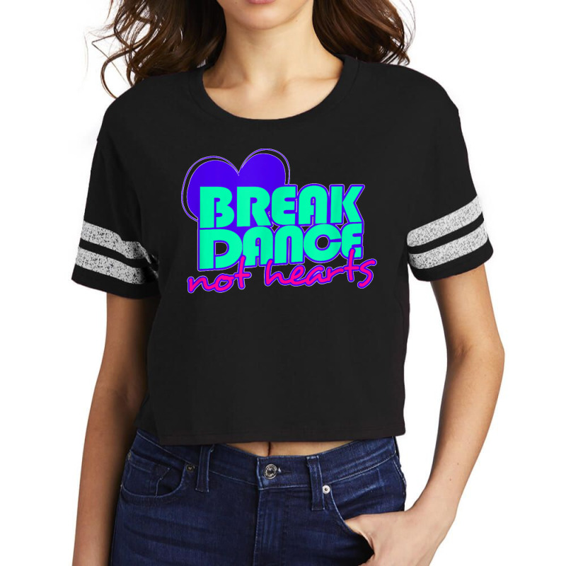 Break Dance Not Hearts Funny Valentines Day Scorecard Crop Tee by cm-arts | Artistshot