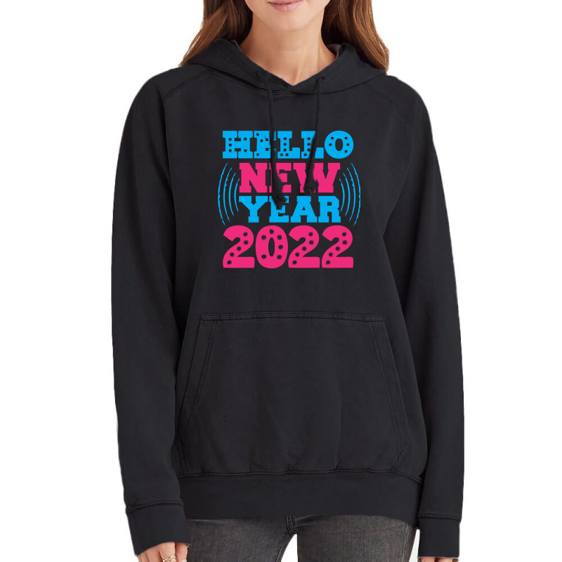 Hello New Year 2022 Vintage Hoodie | Artistshot