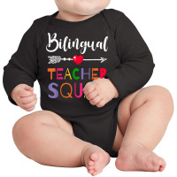 Awesome Bilingual Teacher Squad Funny Colleague T Shirt Long Sleeve Baby Bodysuit | Artistshot