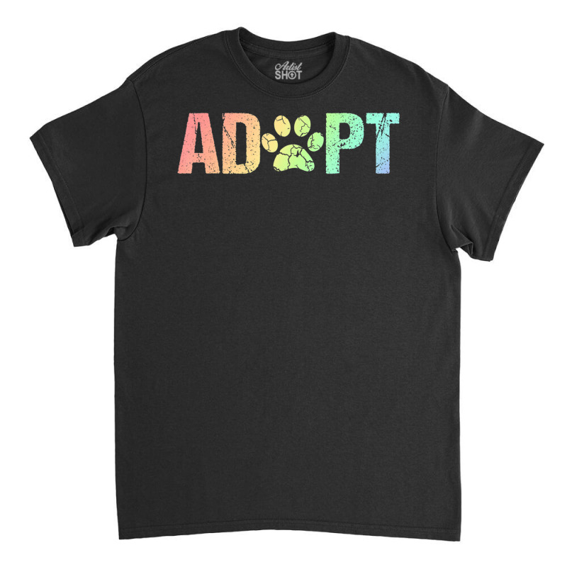 Vintage Rainbow Adopt A Dog Rescue Foster Adoption Month Classic T-shirt by Jerhogen528 | Artistshot