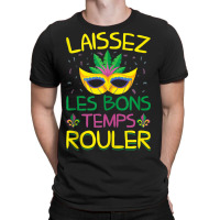 Laissez Les Bons Temps Rouler T-shirt | Artistshot