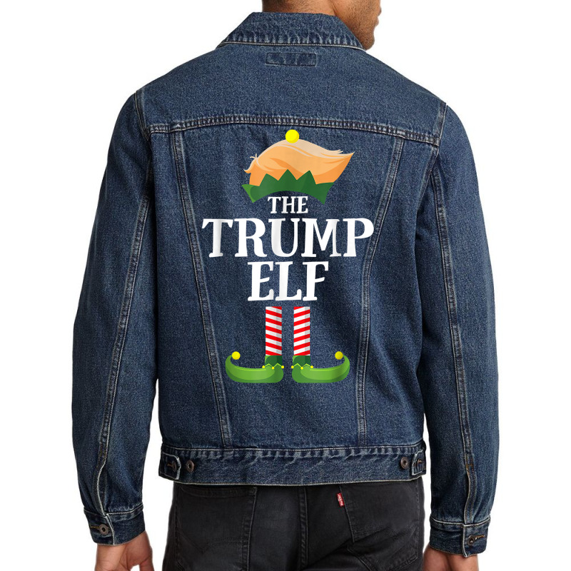 I'm The Trump Elf Group Christmas Matching Family Funny T Shirt Men Denim Jacket | Artistshot