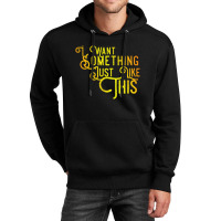 I Want Something Just Like This Unisex Hoodie | Artistshot