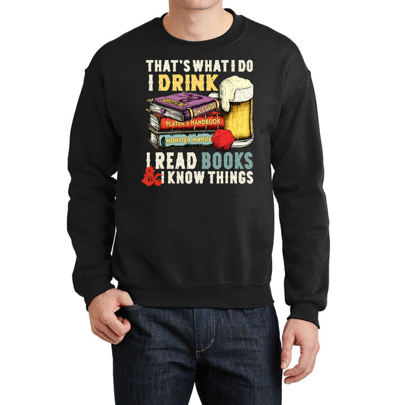 Book Reader Thats What I Do I Drink I Read Books 166 Reading Library B Crewneck Sweatshirt by peafowl | Artistshot