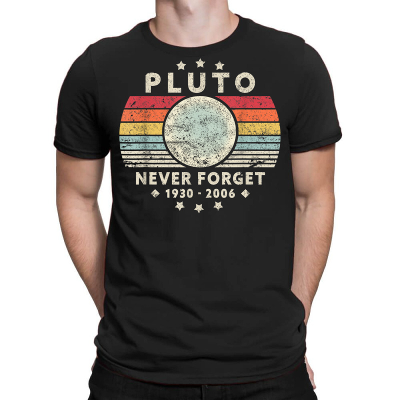 Never Forget Pluto T-shirt | Artistshot