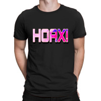 Hoax! T-shirt | Artistshot