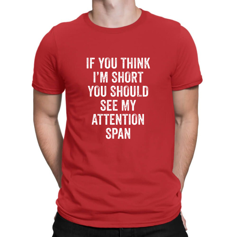 Short Attention Awareness Funny T-shirt | Artistshot