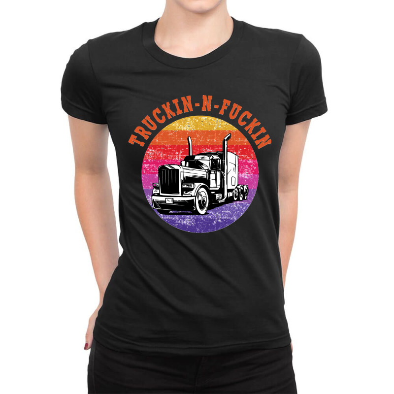 Truckin And Fuckin Funny Ladies Fitted T-Shirt by cm-arts | Artistshot