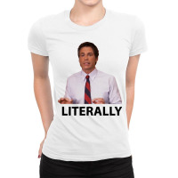 Parks And Rec Chris Traeger Literally Ladies Fitted T-shirt | Artistshot