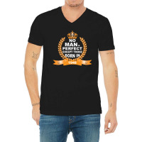 No Man Is Perfect Except Those Born In 1948 V-neck Tee | Artistshot