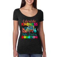 Calculate Kindness Into Every Equation Mathematicians Funny Gifts Women's Triblend Scoop T-shirt | Artistshot