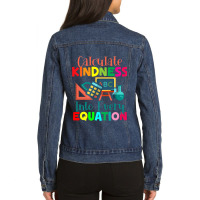 Calculate Kindness Into Every Equation Mathematicians Funny Gifts Ladies Denim Jacket | Artistshot