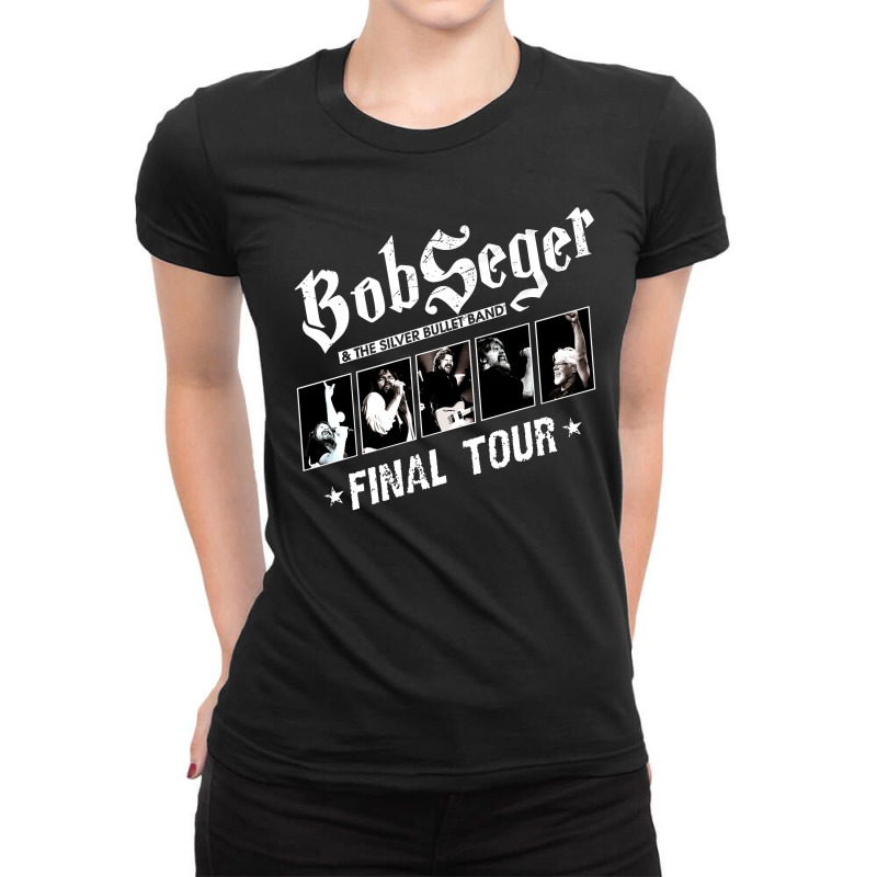 Special Bob The Legend Rock And Roll American Seger Final Tour Ladies Fitted T-Shirt by fauzi07 | Artistshot