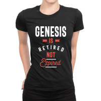 Genesis Is Retired Not Expired Ladies Fitted T-shirt | Artistshot